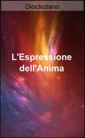 L'espressione dell'anima