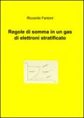 Regole di somma in un gas di elettroni stratificato