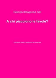 A chi piacciono le favole?
