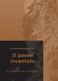 Il paese incantato