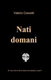 Nati domani