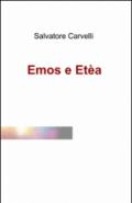 Emos e Etèa