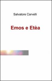 Emos e Etèa