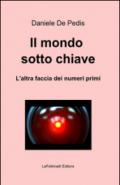 Il mondo sotto chiave