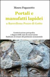 Portali e manufatti lapidei a Barcellona Pozzo Di Gotto