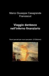 Viaggio dantesco nell'inferno finanziario