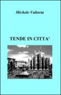 Tende in città