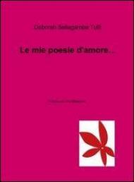 Le mie poesie d'amore...