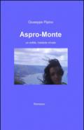 Aspro-monte. Un sottile, instabile crinale