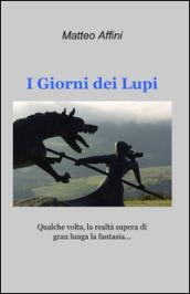 I giorni dei lupi