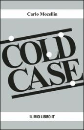 Cold case