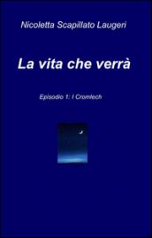 La vita che verrà