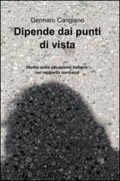 Dipende dai punti di vista