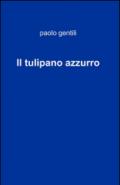 Tulipano azzurro (Il)