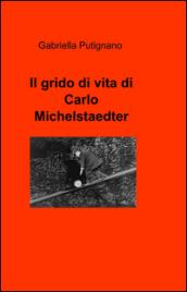 Il grido di vita di Carlo Michelstaedter