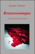 Rosarossosangue