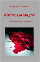 Rosarossosangue