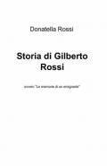 Storia di Gilberto Rossi