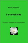 La cameliatite