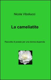 La cameliatite