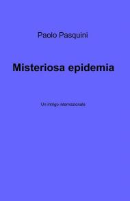 Misteriosa epidemia