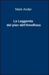 La leggenda del pian dell'amorosa