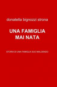 Una famiglia mai nata