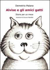 Alvise e gli amici gatti