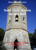 Dalla torre, la vista dei due mari