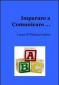 Imparare a comunicare