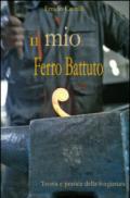 Il mio ferro battuto