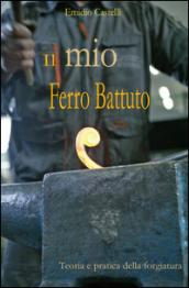 Il mio ferro battuto