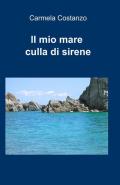 Il mio mare culla di sirene