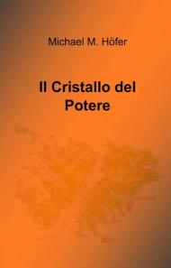 Il cristallo del potere