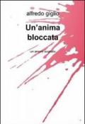 Un' anima bloccata