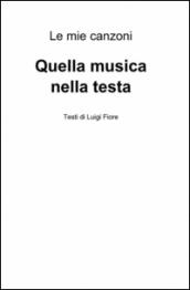 Quella musica nella testa