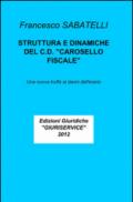 Stuttura e dinamiche del c.d. 