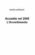 Accadde nel 2049 l'avvertimento