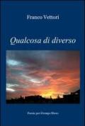 Qualcosa di diverso