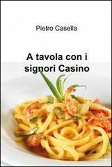 A tavola con i signori Casino