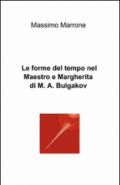 Le forme del tempo nel Maestro e Margherita di M. A. Bulgakov
