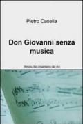Don Giovanni senza musica