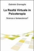 La realtà virtuale in psicoterapia