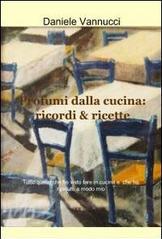 Profumi dalla cucina: ricordi & ricette