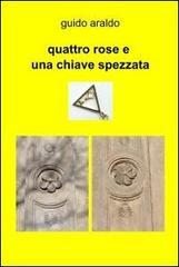 Quattro rose e una chiave spezzata