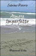 Amore imperfetto