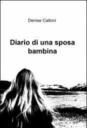 Diario di una sposa bambina