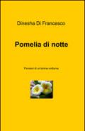 Pomelia di notte