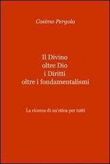 Il divino oltre Dio i diritti oltre i fondamentalismi