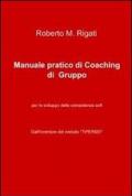 Manuale pratico di coaching di gruppo